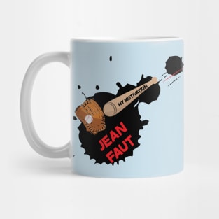 My Motivation - Jean Faut Mug